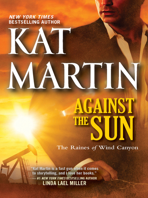 Title details for Against the Sun by Kat Martin - Available